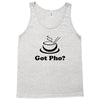 got pho  asian vietnamese food (2) Tank Top