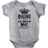 Queens Are Born In May Infant Clothing