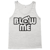 blow me Tank Top