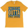 straight outta first grade T-Shirt