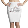no reason to kill Pencil Skirts