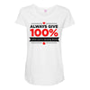 always give 100%, unless you're donating blood Maternity Scoop Neck T-shirt