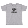 cute gender roles Toddler T-shirt