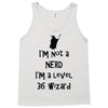 not a nerd (2) Tank Top