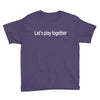 let's play together Youth Tee
