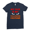 my face is my halloween Ladies Fitted T-Shirt