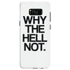 why the hell not Samsung Galaxy S8