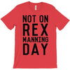 rex manning day T-Shirt