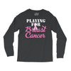 playing for breast cancer Long Sleeve Shirts
