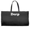 derp Weekender Totes