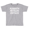 Azarath Metrion Zinthos Toddler T-shirt