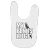 my pen is huge (2) Baby Bibs