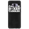 full time boxer cuddler Samsung Galaxy S8 Plus