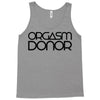 orgasm donor (3) Tank Top