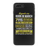 Legends Are Born In March iPhone 7 Plus Case