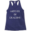 mother of dragons (3) Racerback Tank