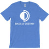 dads of destiny T-Shirt