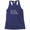 i'm a lot cooler on the internet Racerback Tank