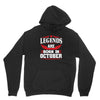 Legends Are Born In October Youth Hoodie