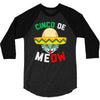 cinco de meow 3/4 Sleeve Shirt