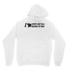 roses are red i'm going to bed Unisex Hoodie