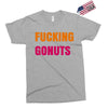 fucking gonuts Exclusive T-shirt