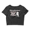 merry christmas shitter was full Crop Top
