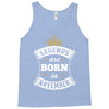 Legends Are Born In November Tank Top