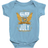 All Men Are Created Equal But Only The Best Are Born In July Baby Bodysuit