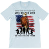 Honor Those Who Place Their Life On The Line T-Shirt