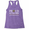 proud autism mom Racerback Tank