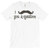 mustache T-Shirt