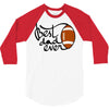best dad ever 3/4 Sleeve Shirt