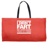 i didn't fart mens funny Weekender Totes