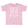 in a world full of grinches be a cindy lou who Toddler T-shirt