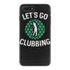 lets go clubbing iPhone 7 Plus Case
