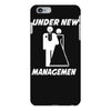 under new management funny iPhone 6 Plus/6s Plus Case