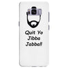 quit yo jibba jabba Samsung Galaxy S8 Plus