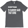 everything T-Shirt