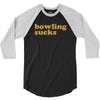 bowling sucks bowl team league club funny geek nerd sport pin tee shir 3/4 Sleeve Shirt
