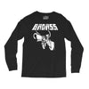 bad ass Long Sleeve Shirts