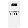 Choose Life Samsung Galaxy S8