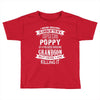 Super Cool Poppy Of A Freaking Awesome Grandson Toddler T-shirt