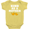 Kind As A Mother Baby Bodysuit