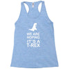 we are hoping it's a trex Racerback Tank
