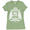 I'm A System Administrator What's Your Superpower ? Ladies Fitted T-Shirt