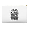 Dear Dad Thanks for Being My Dad Accessory Pouches