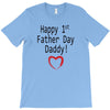 happy 1st father day T-Shirt