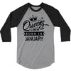 Queens Are Born In January 3/4 Sleeve Shirt