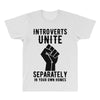 introverts unite separately in your own homes All Over Men's T-shirt